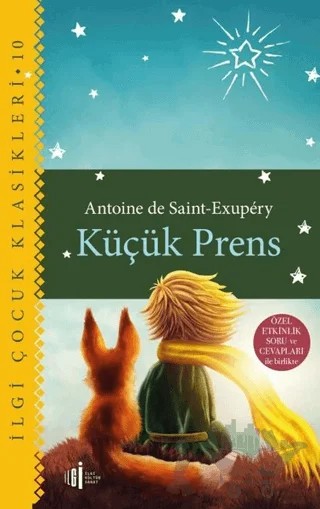 Küçük Prens – Antoine de Saint-Exupery – İlgi Kültür Sanat Yayınları kitap kapağı