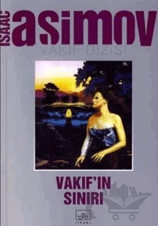 Vakıf’ın Sınırı – Isaac Asimov – İthaki Yayınları kitap kapağı