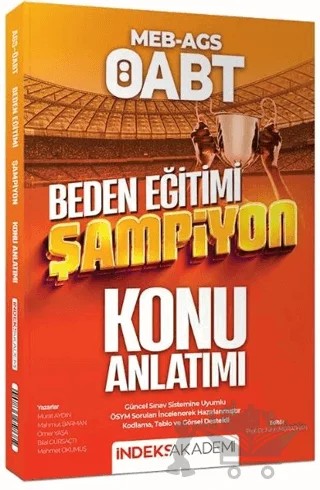 2026 ÖABT MEB-AGS Beden Eğitimi Şampiyon Konu Anlatımı – Kolektif – İndeks Akademi Yayıncılık kitap kapağı