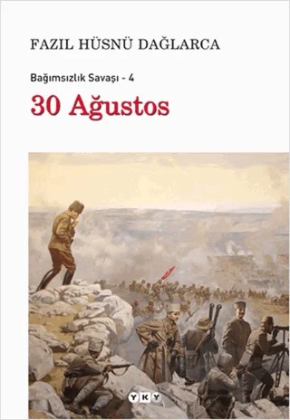 30 Ağustos – Fazıl Hüsnü Dağlarca – Yapı Kredi Yayınları kitap kapağı