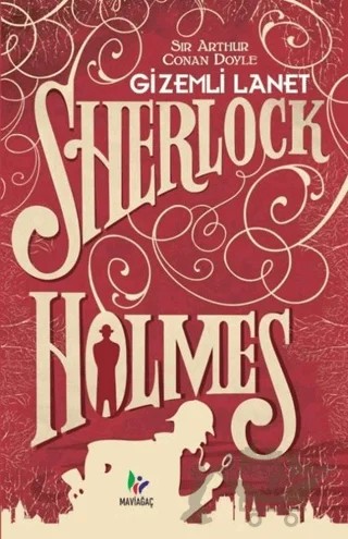 Gizemli Lanet - Sherlock Holmes – Sir Arthur Conan Doyle – Mavi Ağaç Yayınları kitap kapağı