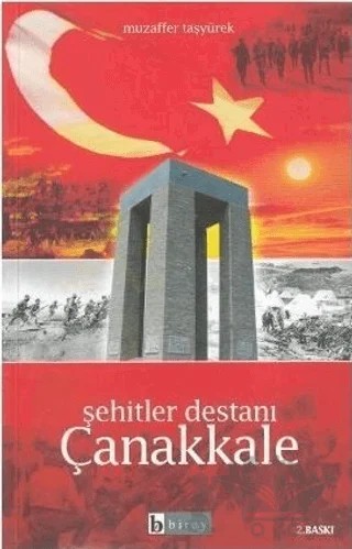 Şehitler Destanı Çanakkale – Muzaffer Taşyürek – Birey Yayıncılık kitap kapağı