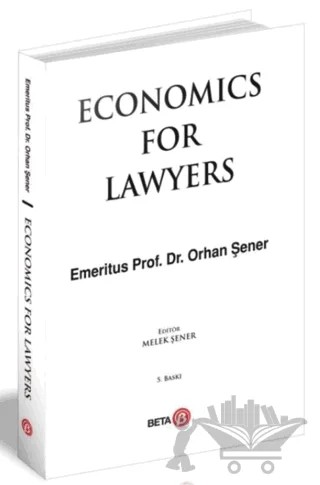 Economics For Lawyers – Orhan Şener – Beta Yayınevi kitap kapağı