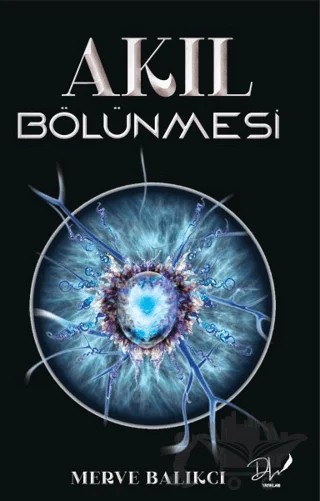 Akıl Bölünmesi – Merve Balıkçı – Dls Yayınları kitap kapağı