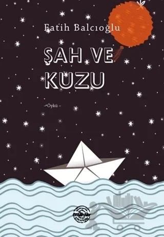 Şah ve Kuzu – Fatih Balcıoğlu – Mühür Kitaplığı kitap kapağı
