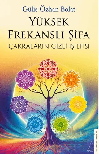 Yüksek Frekanslı Şifa – Gülis Özhan Bolat – Destek Yayınları kitap kapağı
