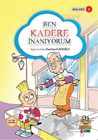 Ben Kadere İnanyorum – Demirhan Kadıoğlu – Siyer Yayınları kitap kapağı