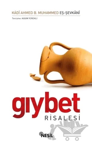 Gıybet Risalesi – Kadi Ahmed B. Muhammed – Nesil Yayınları kitap kapağı
