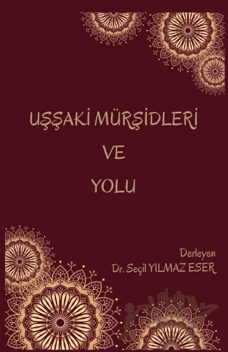 Uşşaki Mürşidleri ve Yolu – Kolektif – Platanus Publishing kitap kapağı