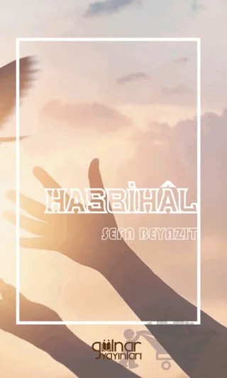 Hasbihal – Sefa Beyazıt – Gülnar Yayınları kitap kapağı