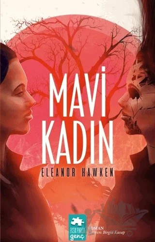Mavi Kadın – Eleanor Hawken – Eksik Parça Yayınları kitap kapağı