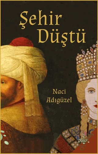 Şehir Düştü – Naci Adıgüzel – h2o Kitap kitap kapağı