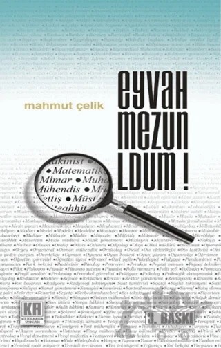 Eyvah Mezun Oldum! – Mahmut Çelik – Kültür Ajanda Yayınları kitap kapağı