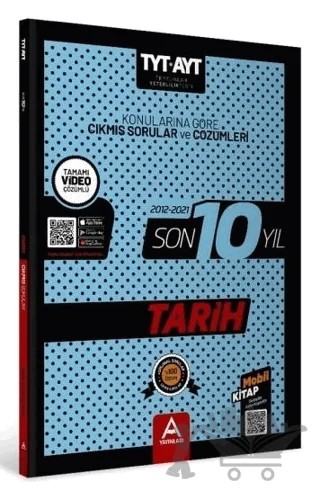 2022 TYT AYT Tarih Son 10 Yıl Konularına Göre Çıkmış Sorular ve Çözümleri – Kolektif – A Yayınları kitap kapağı