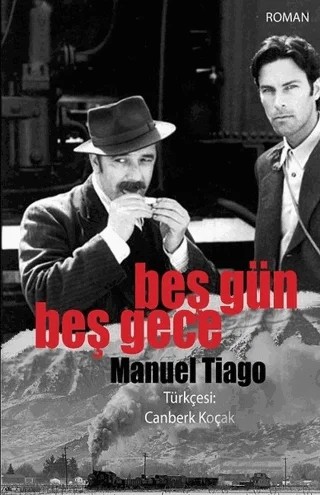 Beş Gün Beş Gece – Manuel Tiago – Tekin Yayınevi kitap kapağı