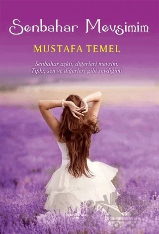 Senbahar Mevsimim – Mustafa Temel – Sokak Kitapları Yayınları kitap kapağı