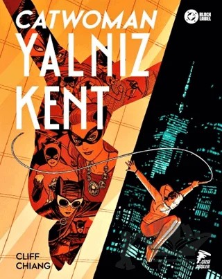 Catwoman - Yalnız Kent – Cliff Chiang – Çizgi Düşler Yayınevi kitap kapağı