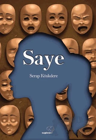 Saye – Serap Köşkdere – Sapiens Yayınları kitap kapağı