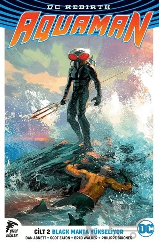 DC Rebirth Aquaman Cilt 2 – Dan Abnett – Çizgi Düşler Yayınevi kitap kapağı