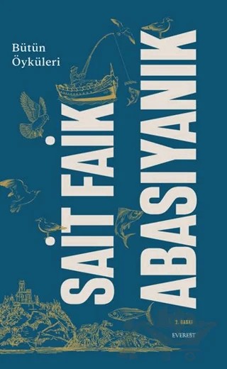 Sait Faik Abasıyanık Bütün Öyküleri – Sait Faik Abasıyanık – Everest Yayınları kitap kapağı