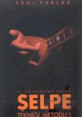 Şelpe Tekniği Metodu 1 – Erol Parlak – Ekin Yayınları kitap kapağı