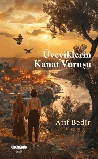Üveyiklerin Kanat Vuruşu – Atıf Bedir – Hece Yayınları kitap kapağı