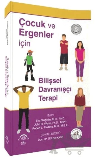 Çocuk ve Ergenler için Bilişsel Davranışçı Terapi – Eva Szigethy, John R. Weisz, Robert L. Findling – EMA Tıp Kitabevi kitap kapağı
