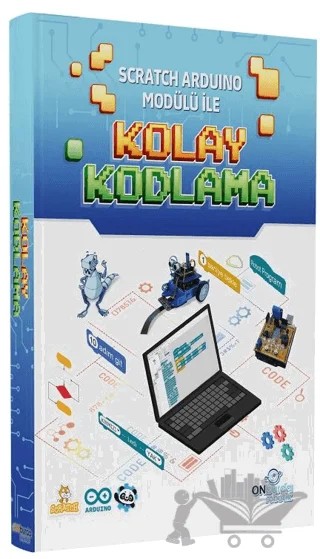 Scratch Arduino Modülü ile Kolay Kodlama – Kolektif – ONburda Yayınları kitap kapağı