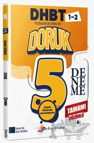 2026 Doruk DHBT Din Hizmetleri Alan Bilgisi Testi Tamamı Çözümlü 5 Deneme Sınavı – Ufuk Yıldırım, Fatma Taş – Dizgi Kitap kitap kapağı