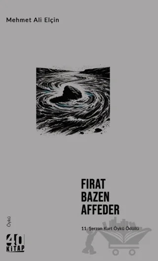Fırat Bazen Affeder – Mehmet Ali Elçin – 40 Kitap kitap kapağı
