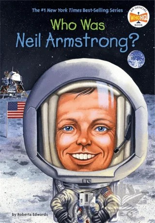 Who Was Neil Armstrong? – Roberta Edwards – Penguin Random House kitap kapağı