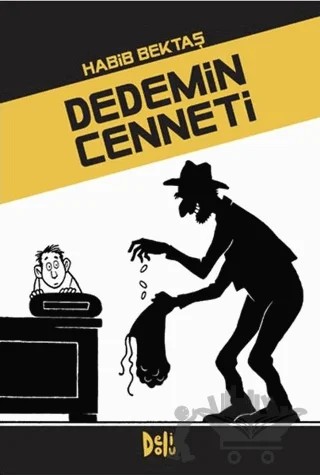 Dedemin Cenneti – Habib Bektaş – Delidolu kitap kapağı
