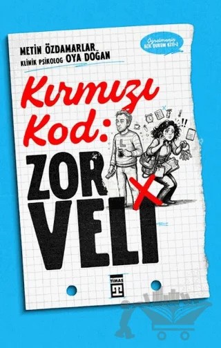 Kırmızı Kod: Zor Veli – Metin Özdamarlar, Oya Doğan – Timaş Yayınları kitap kapağı