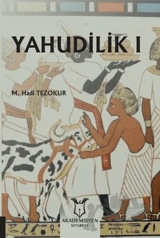 Yahudilik 1 – M. Hadi Tezokur – Akademisyen Kitabevi kitap kapağı