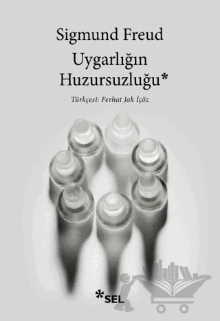 Uygarlığın Huzursuzluğu – Sigmund Freud – Sel Yayıncılık kitap kapağı