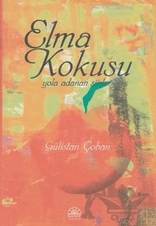 Elma Kokusu – Gülistan Çoban – Kent Işıkları Yayınları kitap kapağı