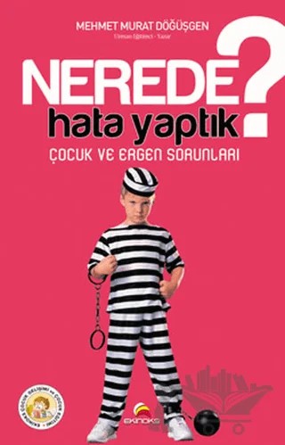Nerede Hata Yaptık? – Mehmet Murat Döğüşgen – Ekinoks Yayın Grubu kitap kapağı