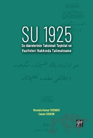 Su 1925 – Canan Coşkun, Mustafa Kemal Tosuner – Gazi Kitabevi kitap kapağı