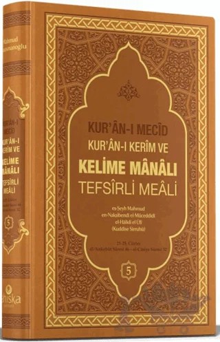 Kur'an-ı Mecîd Kur'ân-ı Kerîm ve Kelime Mânâlı Tefsîrli Meâli 5. Cilt – Mahmud Ustaosmanoğlu – Ahıska Yayınevi kitap kapağı