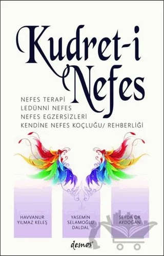 Kudret-i Nefes – Havvanur Yılmaz Keleş, Seyda Ok Aydoğan, Yasemin Selamoğlu Daldal – Demos Yayınları kitap kapağı