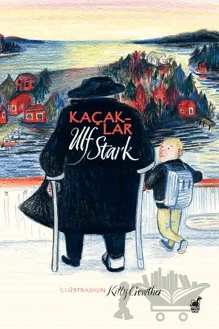 Kaçaklar – Ulf Stark – Dinozor Çocuk kitap kapağı