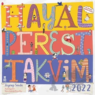 Hayalperest Takvim 2022 (Çıkartma Hediyeli) – Zeynep Sevde – Taze Kitap kitap kapağı
