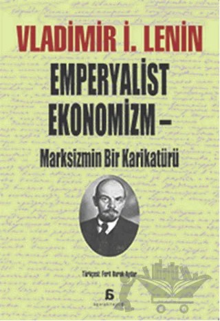 Emperyalist Ekonomizm - Marksizmin Bir Karikatürü – Vladimir Ilyiç Lenin – Agora Kitaplığı kitap kapağı