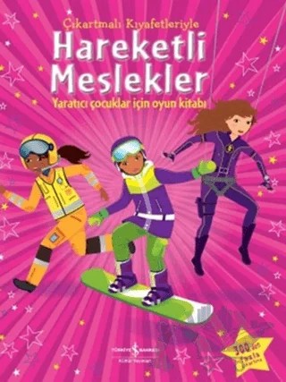 Çıkartmalı Kıyafetleriyle Hareketli Meslekler – Fiona Watt – İş Bankası Kültür Yayınları kitap kapağı