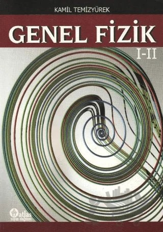 Genel Fizik 1-2 – Kamil Temizyürek – Atlas Akademik Yayıncılık kitap kapağı