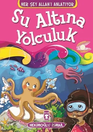 Su Altına Yolculuk – Hekimoğlu İsmail – Timaş Gülce Çocuk kitap kapağı