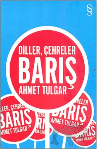 Diller, Çehreler - Barış – Ahmet Tulgar – Everest Yayınları kitap kapağı
