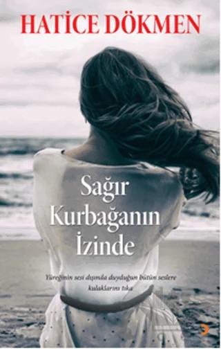 Sağır Kurbağanın İzinde – Hatice Dökmen – Cinius Yayınları kitap kapağı