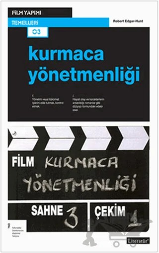 Kurmaca Yönetmenliği – Robert Edgar-Hunt – Literatür Yayıncılık kitap kapağı