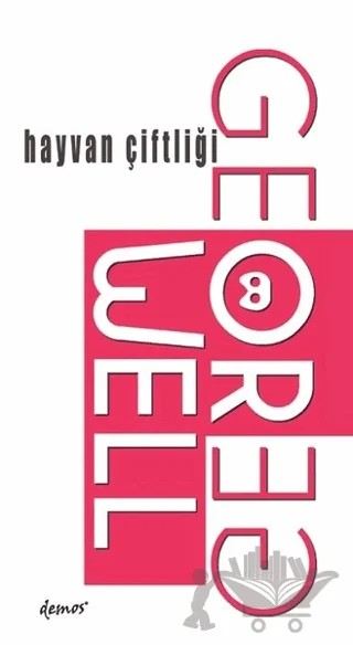 Hayvan Çiftliği – George Orwell – Demos Yayınları kitap kapağı